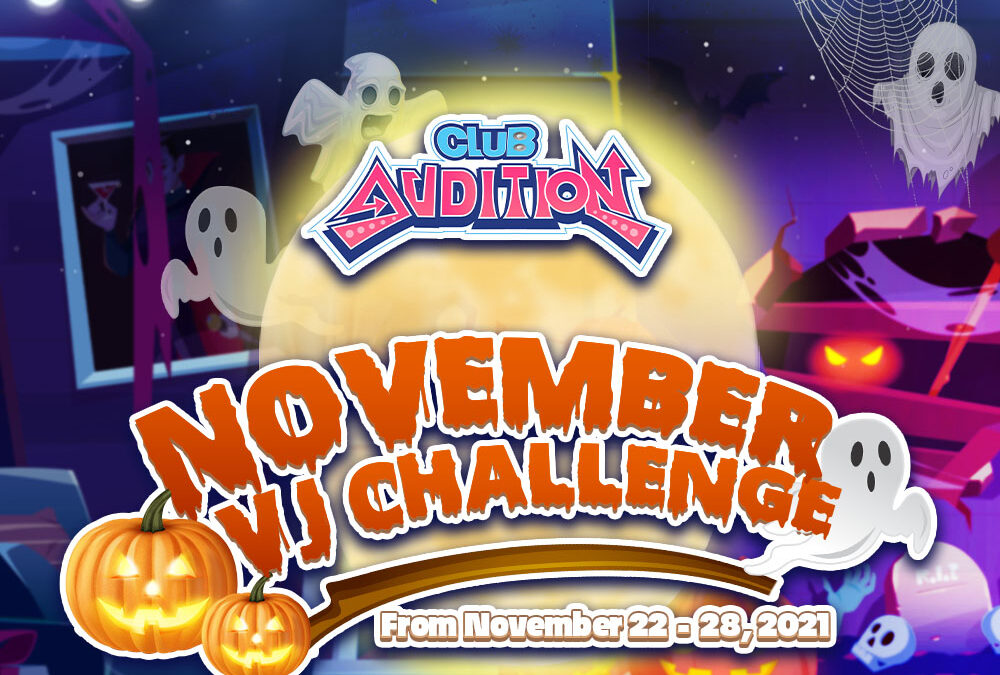 Club Audition M: November VJ’S Challenge