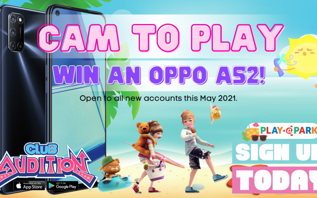 Club Audition M: CAM TO PLAY WIN AN OPPO A52