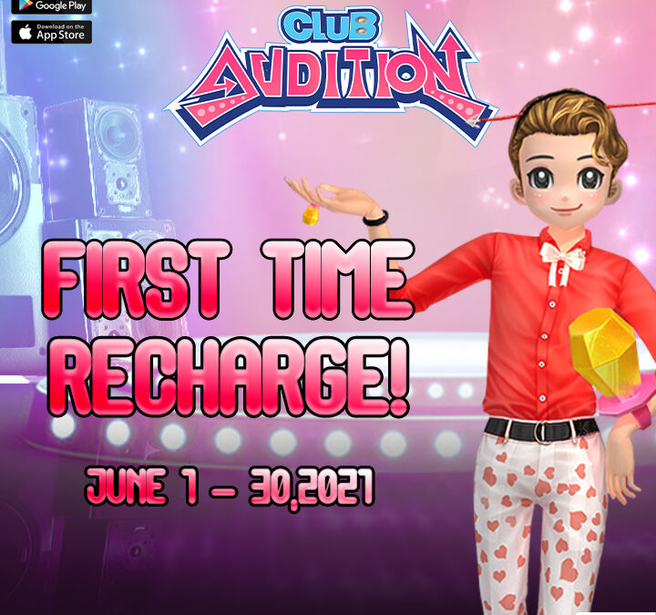 Club Audition M: JUNE FIRST TIME RECHARGE