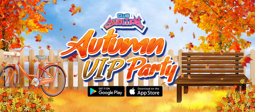 Club Audition M: Autumn VIP Party Patch!