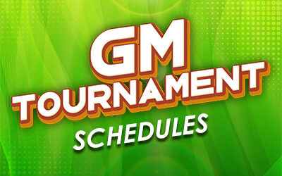 GM Tournament Schedules