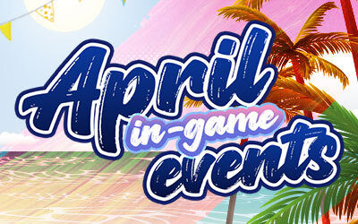 April In-Game Events 2022